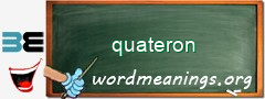 WordMeaning blackboard for quateron